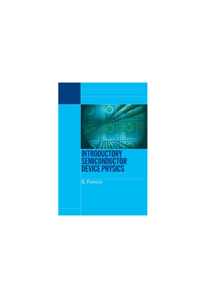 Introductory Semiconductor Device Physics