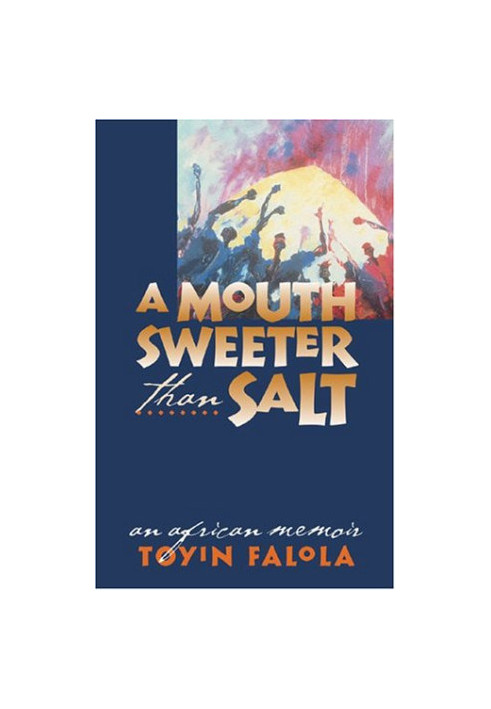 A Mouth Sweeter Than Salt.