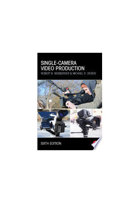 Single-Camera Video Production