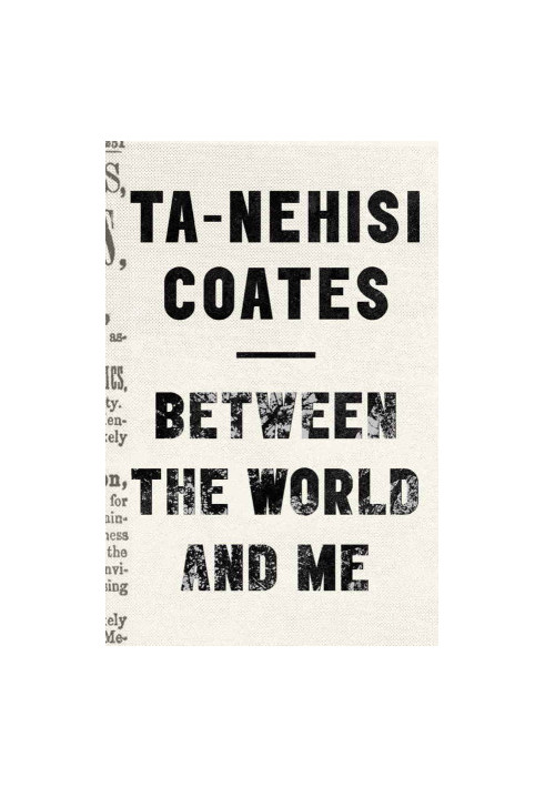 Between The World and Me