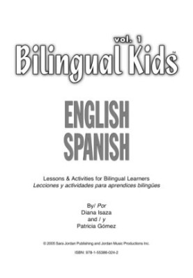 Bilingual Kids: English-Spanish Vol. 1, Reproducible Resource Book