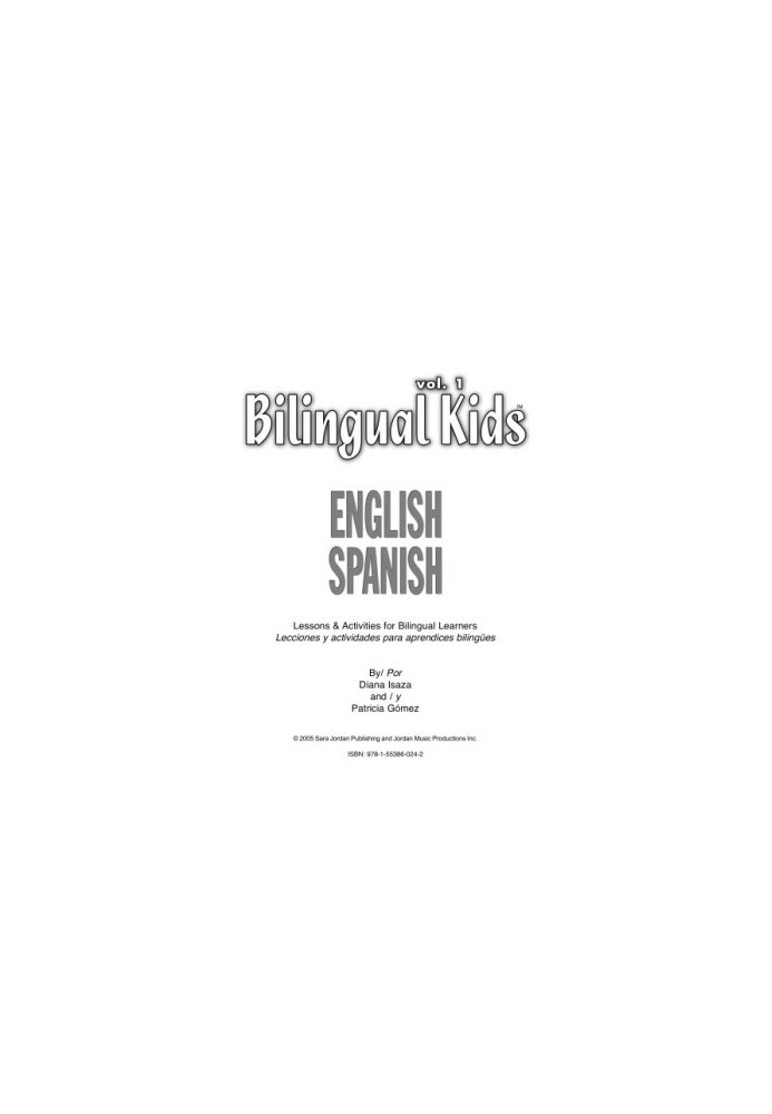 Bilingual Kids: English-Spanish Vol. 1, Reproducible Resource Book