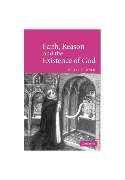 Faith Reason Existence God