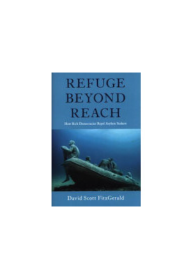 Refuge beyond Reach: How Rich Democracies Repel Asylum Seekers