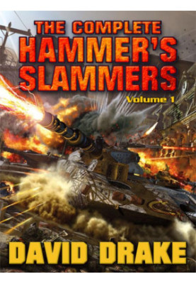 The Complete Hammers Slammers Volume 1
