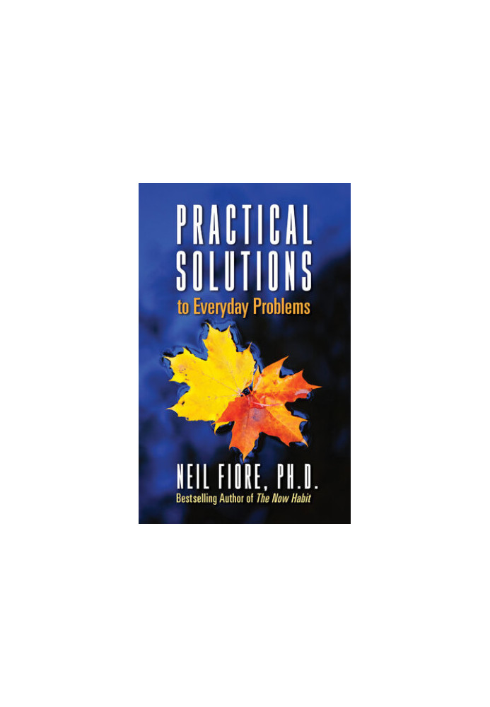 Practical Solutions to Everyday Problems