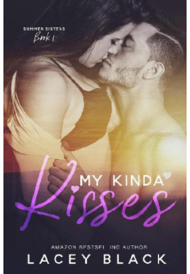 [Summer Sisters 01] • My Kinda Kisses