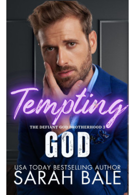 Tempting God (The Defiant God Brotherhood Book 3)