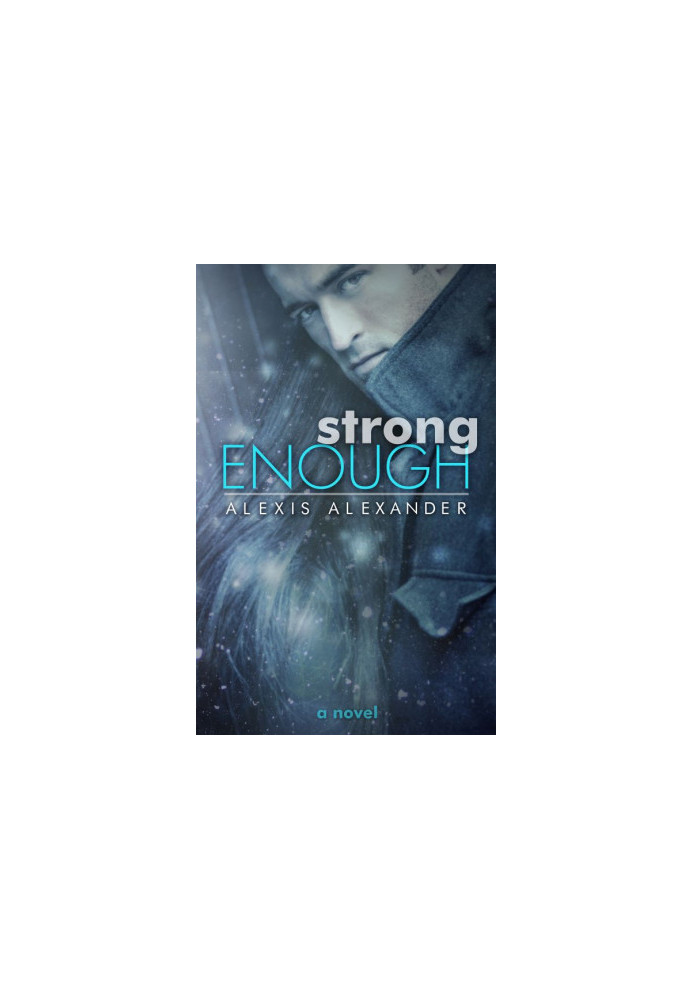 Strong Enough