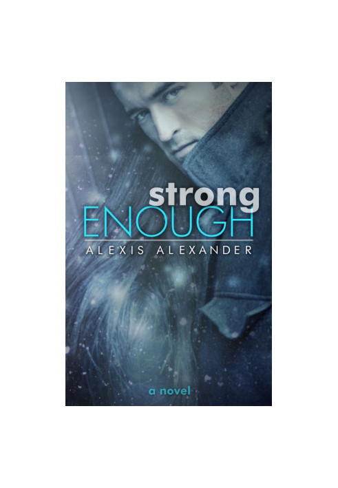 Strong Enough