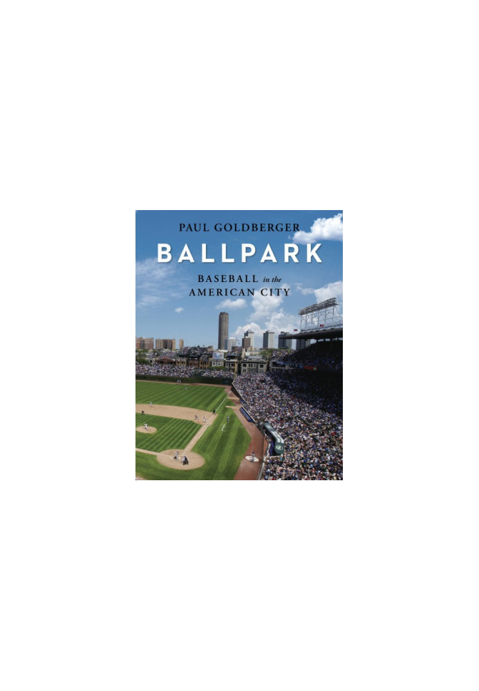 URBAN PARADISE: baseball, ballparks, and the american city
