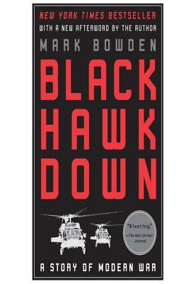 Black Hawk Down: A Story of Modern War
