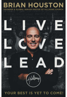 Live Love Lead · Your Best Is Yet to Come!