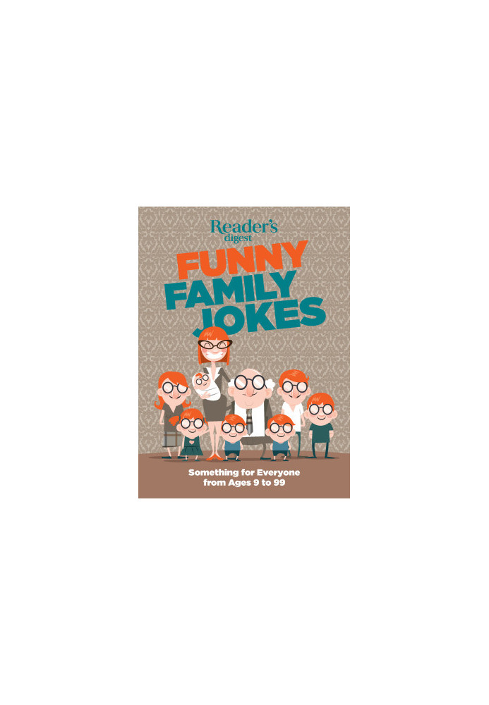 Funny Family Jokes: Something for Everyone from Ages 9 to 99