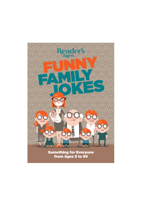 Funny Family Jokes: Something for Everyone from Ages 9 to 99
