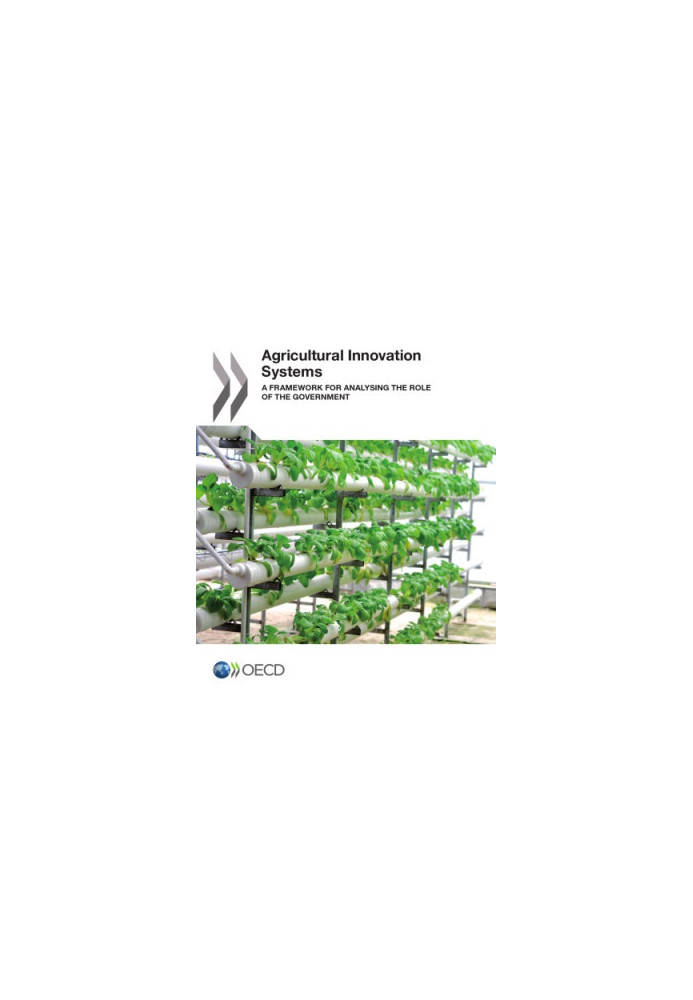 Agricultural innovation systems : a framework for analysing the role of the government.