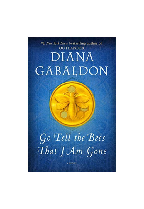 Go Tell the Bees that I am Gone