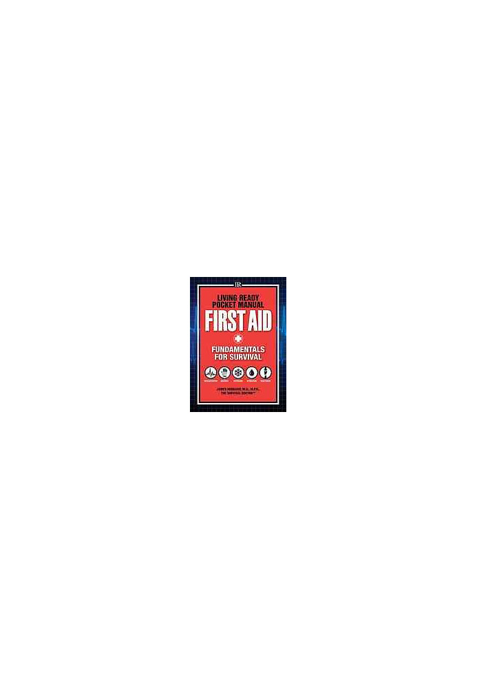 First Aid: Fundamentals for Survival