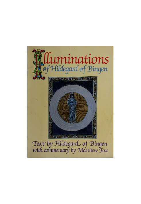 Illuminations of Hildegard of Bingen