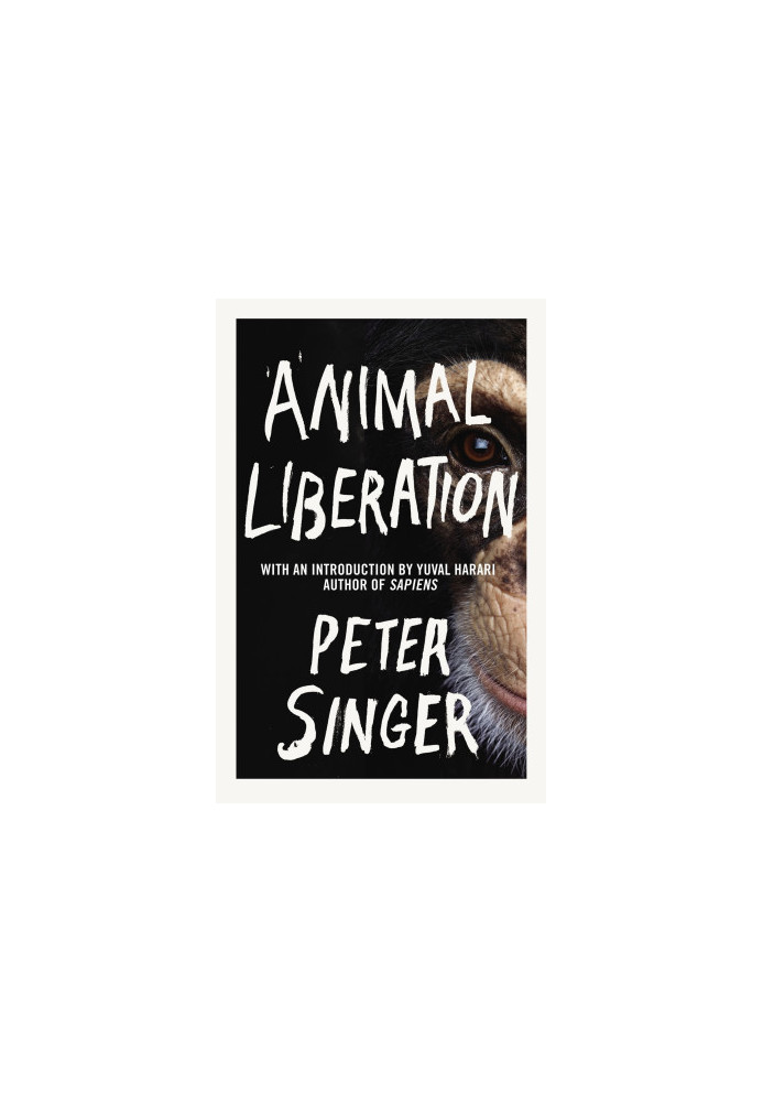 Animal Liberation: The Definitive Classic of the Animal Movement