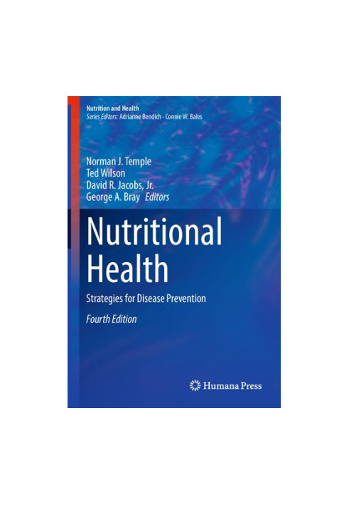 Nutritional Health: Strategies for Disease Prevention