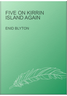 Five on Kirrin island again