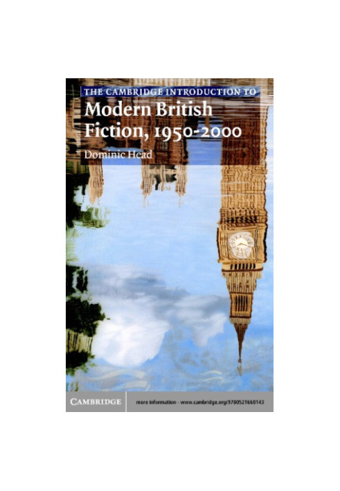 The Cambridge introduction to modern British fiction, 1950-2000