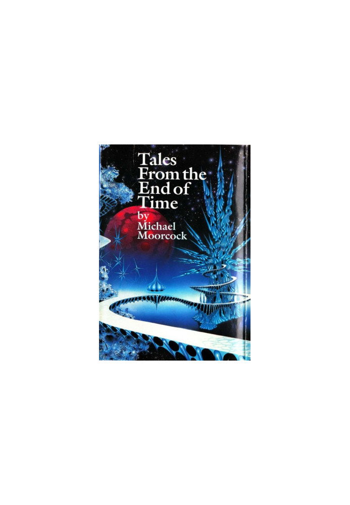 Tales from the End of Time  Omnibus 01-04