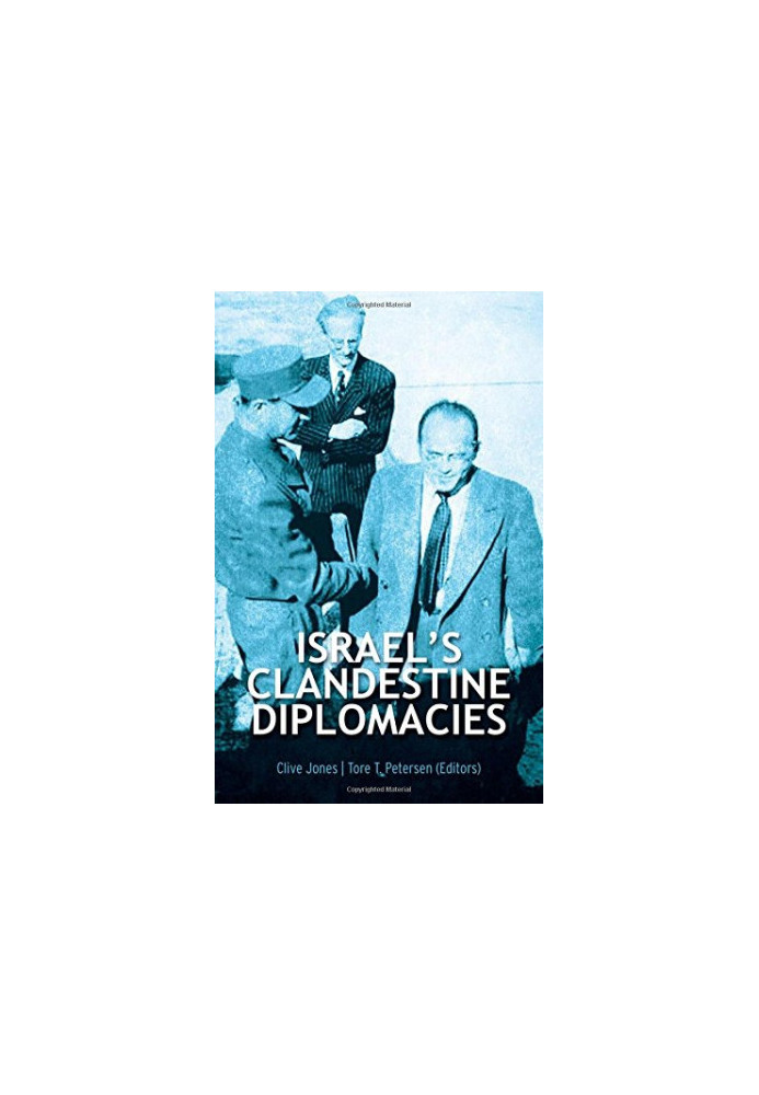 Israel's clandestine diplomacies