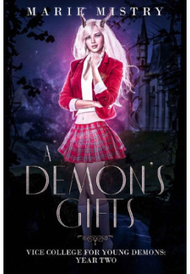 [Vice College for Young Demons 02] • A Demon's Gifts