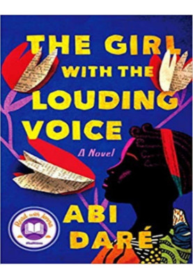 The Girl with the Louding Voice: A Novel