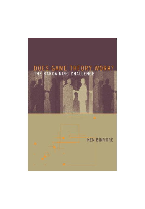 Does Game Theory Work? The Bargaining Challenge