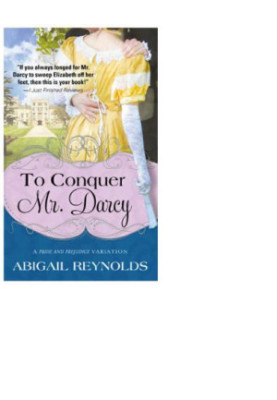 To Conquer Mr. Darcy