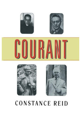 Courant (Courant in Gottingen and New York: The Story of an Improbable Mathematician,)