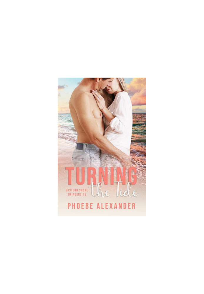 [Eastern Shore Swingers 05] • Turning the Tide