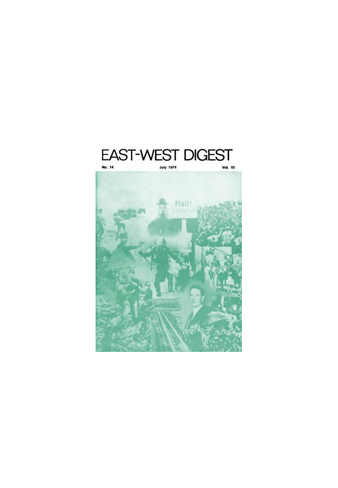 East-West Digest, Vol.10, No.14, July 1974