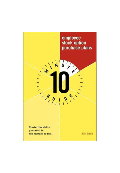 10 Minute Guide To Employee Stock Option Purchase Plans