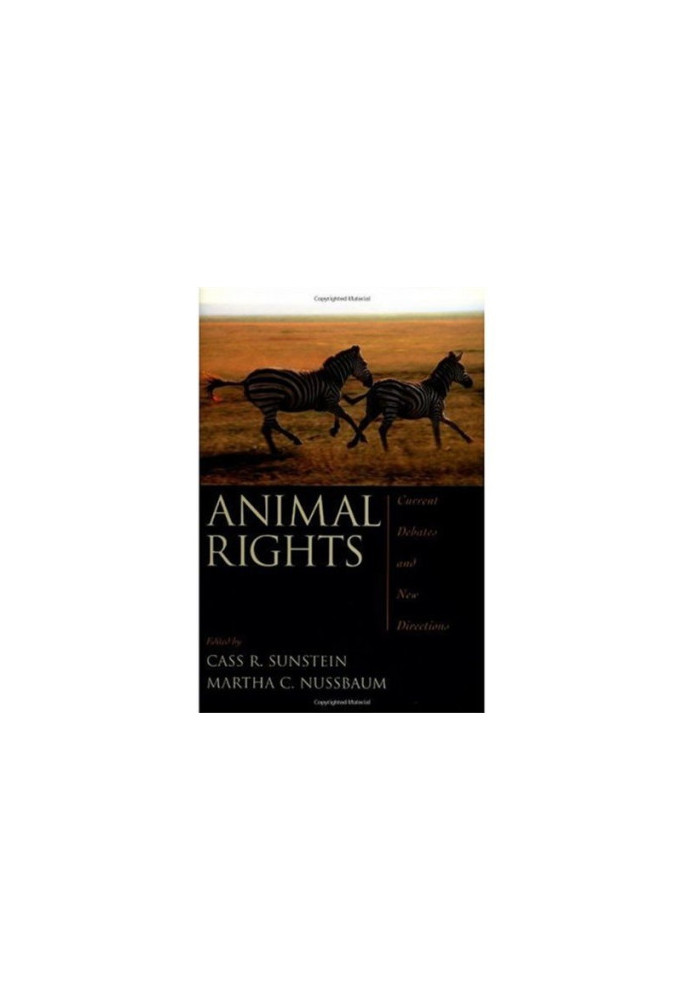 Animal Rights: Current Debates and New Directions