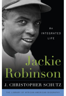 Jackie Robinson: an integrated life