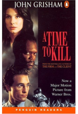 A Time to Kill (Penguin Readers, Level 5)