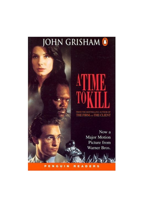 A Time to Kill (Penguin Readers, Level 5)