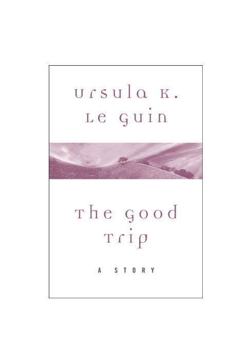 The Good Trip