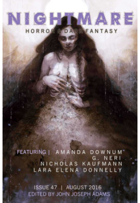 Nightmare Magazine, Issue 47 (August 2016)