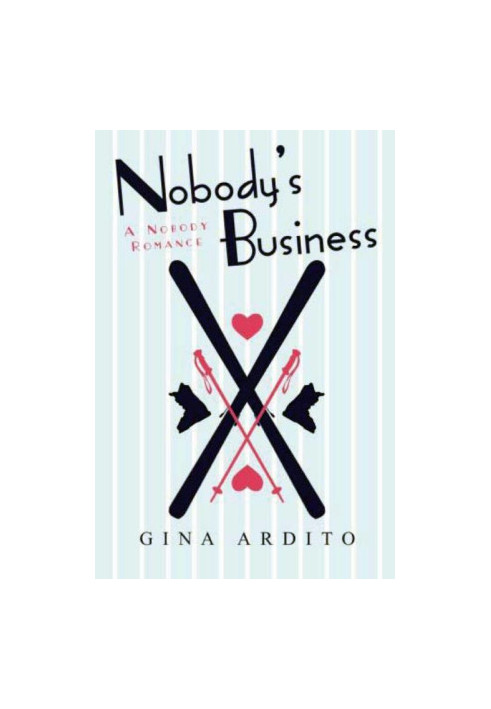 [Nobody Romance 02] • Nobody's Business