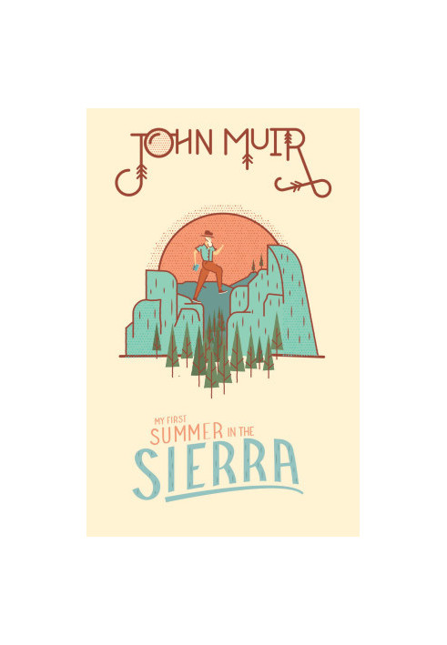 My First Summer in the Sierra