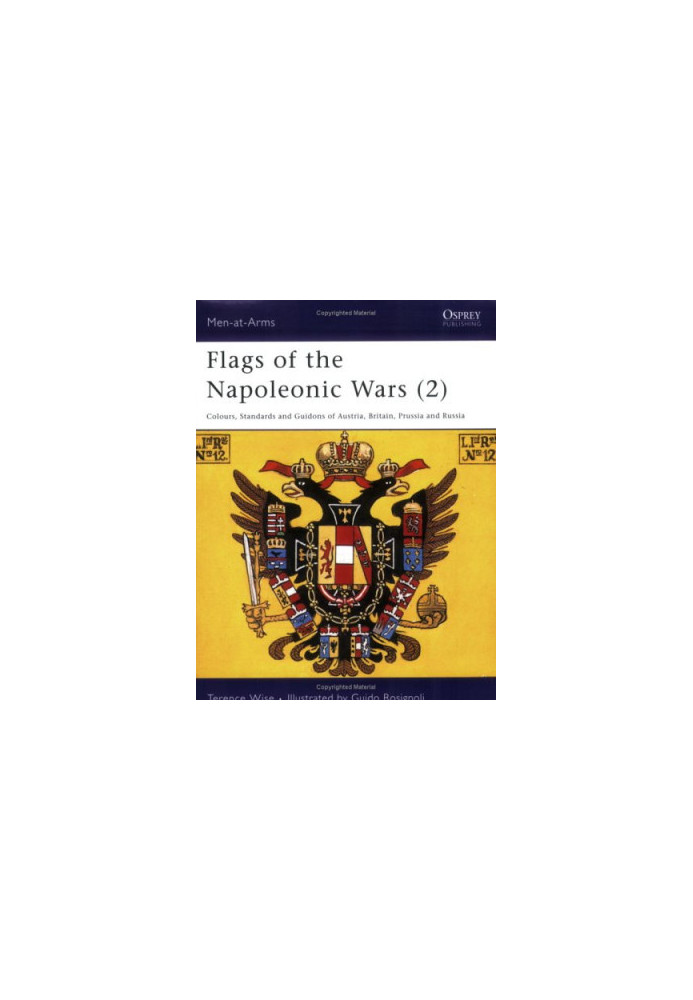 Flags of the Napoleonic Wars (2): Colours, Standards and Guidons of Austria, Britain, Prussia and Russia