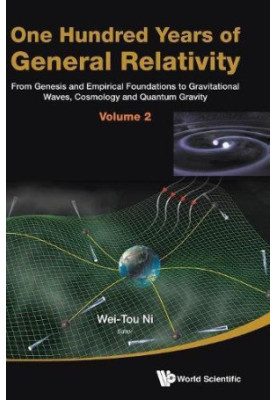 One Hundred Years of General Relativity: From Genesis and Empirical Foundations to Gravitational Waves, Cosmology and Quantum