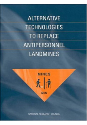 Alternative Technologies to Replace Antipersonnel Landmines