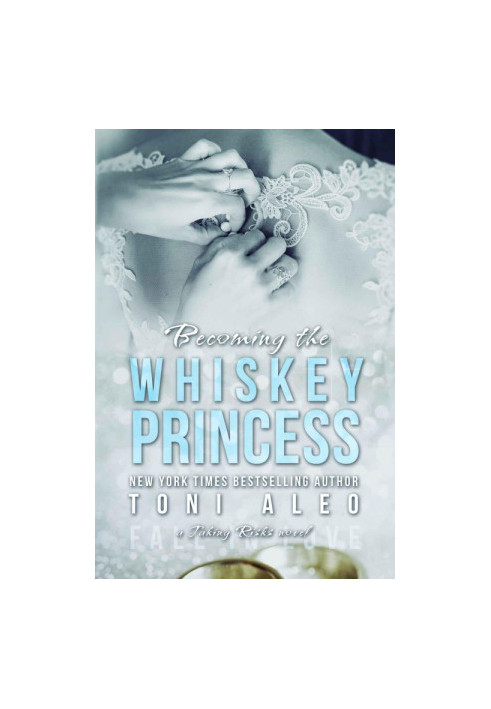 [Taking Risks 02] • Becoming the Whiskey Princess