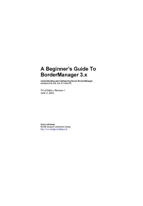 A Beginner?s Guide To BorderManager 3.x (Third Edition, Revision 1)